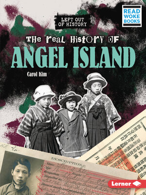 cover image of The Real History of Angel Island